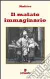 Il malato immaginario. E-book. Formato EPUB ebook