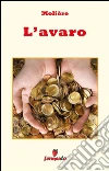 L'avaro. E-book. Formato EPUB ebook