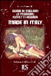 Guida ai migliori (e peggiori) fumetti horror made in Italy. Ediz. illustrata libro