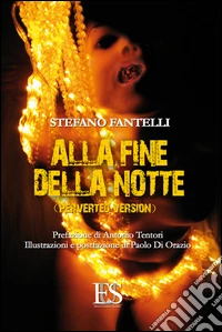 Alla fine della notte (perverted version)