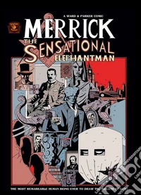 Merrick the sensational elephantman