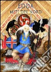 Edda. Miti del nord libro