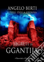 I segreti di Ggantija libro