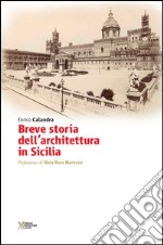 Breve storia dell'architettura in Sicilia libro