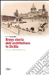 Breve storia dell'architettura in Sicilia libro