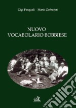 Nuovo vocabolario bobbiese libro