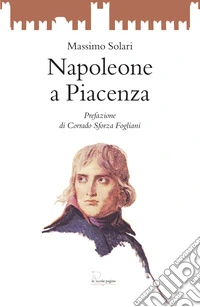 Napoleone a Piacenza