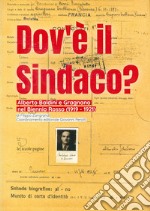 Dov'è il sindaco? Alberto Baldini a Gragnano nel Biennio Rosso (1919-1921) libro