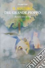 Il mistero del grande pioppo libro