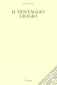Il ventaglio grigio