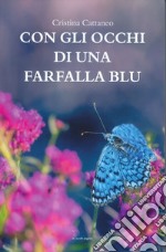 Con gli occhi di una farfalla blu libro