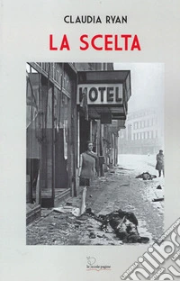 La scelta libro