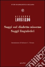 Saggi linguistici e saggi sul dialetto nisseno libro