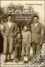 Briganti. Una trattoria unica al mondo libro