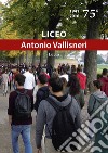 Liceo «Antonio Vallisneri». 75° (1941-2016) libro