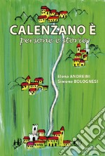 Calenzano è persone e storie