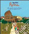 My mini Roma. Alla scoperta della città libro