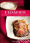 Balsamico. Mit Finesse zum vollendeten Geschmack-Gocce magiche in cucina libro