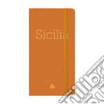 Sicilia. Journal. Ediz. italiana e inglese libro