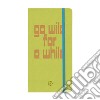 Go wild for a while. Personal Jo Journal libro