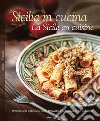 Sicilia in cucina. 80 ricette della tradizione (e non). Ediz. italiana e francese libro