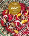 Sicilia. Las recetas más gustosas. Los sabores de la tradición libro