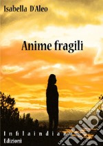 Anime fragili libro