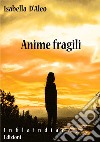 Anime fragili libro