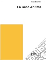 La casa abitata libro