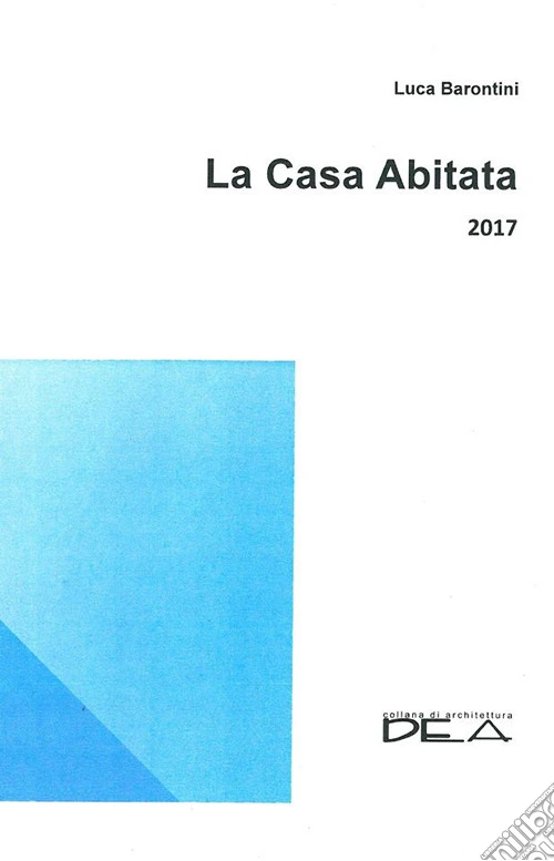 La casa abitata 2017