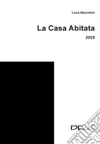 La casa abitata 2019