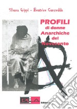 Profili di donne anarchiche del Novecento