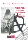 Profili di donne anarchiche del Novecento libro