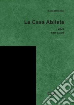 La casa abitata 2021 east coast libro