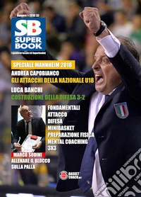 SuperBook. I quaderni tecnici di Superbasket (2018). Ediz. illustrata. Vol. 1 libro