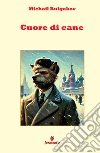 Cuore di cane libro