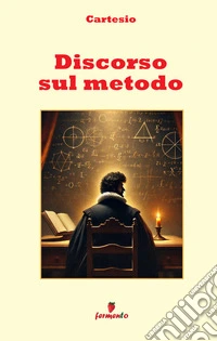 Discorso sul metodo libro