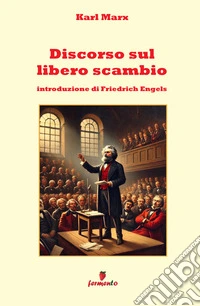 Discorso sul libero scambio libro