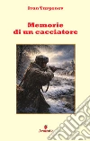 Memorie di un cacciatore libro