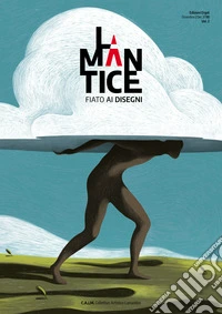 Lamantice (2018). Ediz. multilingue. Vol. 2: Fiato ai disegni libro
