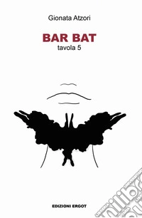 Bar Bat. Tavola 5 libro