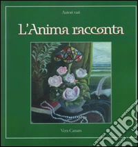 L'anima racconta