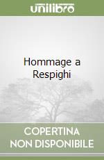 Hommage a Respighi libro