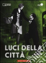 Luci della città. 2 DVD. Con libro libro