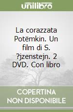 La corazzata Potëmkin. Un film di S. ?jzenstejn. 2 DVD. Con libro libro