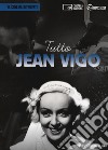 Tutto Jean Vigo. Con 2 Blu-ray. Con 3 DVD video libro