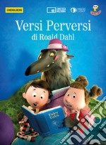 Versi perversi di Roald Dahl. DVD. Con Libro libro