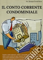 Il conto corrente condominiale libro