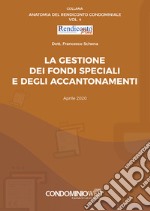 La gestione dei fondi speciali e degli accantonamenti libro