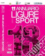 Annuario ligure dello sport 2018 libro